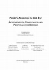 Research paper thumbnail of Policy-Making in the EU: Achievements, Challenges and Proposals for Reform