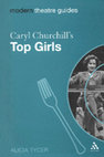 Research paper thumbnail of Modern Theatre Guides - Caryl Churchill's Top Girls