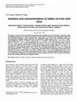 Research paper thumbnail of Isolation and Characterization of Edible Oil From Wild Olive