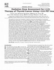 Research paper thumbnail of Radiation Dose Assessment for I-131 Therapy of Thyroid Cancer Using I-124 PET Imaging