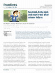 Research paper thumbnail of Facebook, Being Cool, and Your Brain: What Science Tells Us