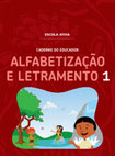 Research paper thumbnail of ALFABETIZAÇÃO E LETRAMENTO 1 CADERNO DO EDUCADOR