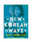 Research paper thumbnail of New Korean Wave: transnational cultural power in the age of social media