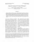 Research paper thumbnail of Aging and Language Switching in Bilinguals