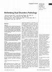 Research paper thumbnail of Rethinking Dual Disorders/Pathology