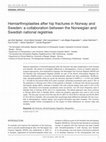 Research paper thumbnail of Hemiarthroplasties after hip fractures in Norway and Sweden: a collaboration between the Norwegian and Swedish national registries