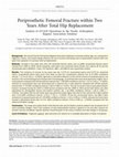 Research paper thumbnail of Periprosthetic Femoral Fracture within Two Years After Total Hip Replacement: Analysis of 437,629 Operations in the Nordic Arthroplasty Register Association Database