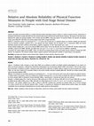 Research paper thumbnail of Relative and Absolute Reliability of Physical Function Measures in People with End-Stage Renal Disease