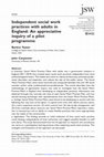 Research paper thumbnail of Independent social work practices with adults in England: An appreciative inquiry of a pilot programme