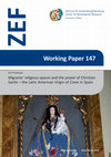 Research paper thumbnail of ZEF Migrants' religious spaces and the power of Christian Saints – the Latin American Virgin of Cisne in Spain