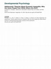 Research paper thumbnail of Adolescents' theories about economic inequality: why are some people poor while others are rich?