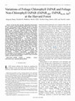 Research paper thumbnail of Variations of Foliage Chlorophyll fAPAR and Foliage Non-Chlorophyll fAPAR (fAPAR<formula formulatype="inline"><tex Notation="TeX">$_{\rm chl}$</tex></formula>, fAPAR<formula formulatype="inline"><tex Notation="TeX">$_{\rm non\mathchar "702D chl}$</tex></formula>) at the Harvard Forest