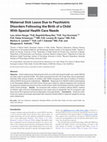 Research paper thumbnail of Maternal Sick Leave Due to Psychiatric Disorders Following the Birth of a Child With Special Health Care Needs