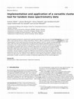 Research paper thumbnail of Implementation and application of a versatile clustering tool for tandem mass spectrometry data