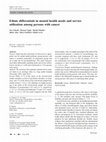 Research paper thumbnail of Ethnic differentials in mental health needs and service utilization among persons with cancer