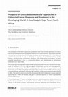 Research paper thumbnail of Prospects of 'Omics Based Molecular Approaches in Colorectal Cancer Diagnosis and Treatment in the Developing World: A Case Study in Cape Town, South Africa