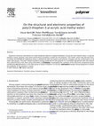 Research paper thumbnail of On the structural and electronic properties of poly(3-thiophen-3-yl-acrylic acid methyl ester)