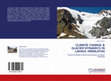 Research paper thumbnail of CLIMATE CHANGE & GLACIER DYNAMICS IN LAHAUL HIMALAYAS