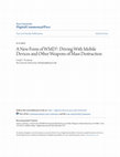 Research paper thumbnail of A New Form of WMD?: Driving With Mobile Devices and Other Weapons of Mass Destruction