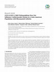 Research paper thumbnail of GDF15(MIC1) H6D Polymorphism Does Not Influence Cardiovascular Disease in a Latin American Population with Rheumatoid Arthritis