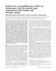 Research paper thumbnail of Evidence for a susceptibility gene (SLEH1) on chromosome 11q14 for systemic lupus erythematosus (SLE) families with hemolytic anemia