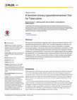 Research paper thumbnail of A Sensitive Urinary Lipoarabinomannan Test for Tuberculosis