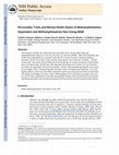 Research paper thumbnail of Personality traits and mental health states of methamphetamine-dependent and methamphetamine non-using MSM