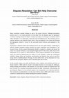 Research paper thumbnail of Disputes Resolution: Can Bim Help Overcome Barriers?