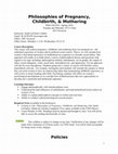 Research paper thumbnail of Philosophies of Pregnancy, Childbirth, & Mothering