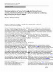 Research paper thumbnail of Biodegradation of vinyl chloride, cis-dichloroethene and 1,2-dichloroethane in the alkene/alkane-oxidising Mycobacterium strain NBB4