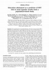 Research paper thumbnail of Education attainment as a predictor of HIV risk in rural Uganda: results from a population-based study