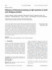 Research paper thumbnail of Influence of thermal processing on IgE reactivity to lentil and chickpea proteins