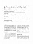 Research paper thumbnail of The epigenetic factor Kmt2a/Mll1 regulates neural progenitor proliferation and neuronal and glial differentiation