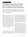 Research paper thumbnail of Courting Controversy: The House of Commons’ Ad Hoc Process to Review Supreme Court Candidates