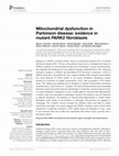 Research paper thumbnail of Mitochondrial dysfunction in Parkinson disease: evidence in mutant PARK2 fibroblasts