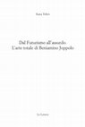 Research paper thumbnail of Dal Futurismo all'assurdo. L'arte totale di Beniamino Joppolo (Le Lettere, Firenze 2012)