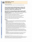 Research paper thumbnail of Using Culturally Sensitive Media Messages to Reduce HIV-Associated Sexual Behavior in High-Risk African American Adolescents: Results From a Randomized Trial