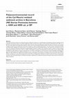 Research paper thumbnail of Palaeoenvironmental record of the Cal Maurici wetland sediment archive in Barcelona (NE Iberian Peninsula) between c. 6000 and 4000 cal. yr BP