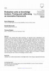 Research paper thumbnail of Evaluation units as knowledge brokers: Testing and calibrating an innovative framework