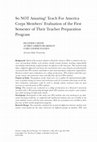 Research paper thumbnail of So NOT Amazing! Teach For America Corps Members' Evaluation of the First Semester of Their Teacher Preparation Program