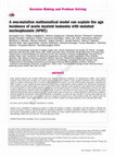 Research paper thumbnail of A one-mutation mathematical model can explain the age incidence of acute myeloid leukemia with mutated nucleophosmin (NPM1)