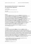 Research paper thumbnail of Decentralized enforcement in organizations: An experimental approach