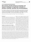 Research paper thumbnail of Non-invasive prenatal testing for aneuploidy and beyond: challenges of responsible innovation in prenatal screening