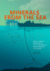 Research paper thumbnail of Minerals from the sea: Problem closure, neoliberalism and ocean grabbing in the Indian EEZ and beyond