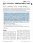 Research paper thumbnail of Spatial Transmission of 2009 Pandemic Influenza in the US