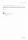 Research paper thumbnail of English for Communication Enrichment: Book I