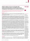 Research paper thumbnail of Global surveillance of cancer survival 1995-2009: analysis of individual data for 25 676 887 patients from 279 population-based registries in 67 countries (CONCORD-2)