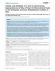 Research paper thumbnail of Validity and Reliability of a Tool for Determining Appropriateness of Days of Stay: An Observational Study in the Orthopedic Intensive Rehabilitation Facilities in Italy