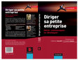 Research paper thumbnail of Diriger sa petite entreprise -Gérer, communiquer, se développer