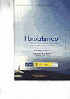 Research paper thumbnail of Libro Blanco Inmigración y Ciudadanía. Buenas prácticas en el arco mediterráneo (con Elena Gadea Montesinos, Carles Xavier Simó Noguera y Francisco Torres Pérez)